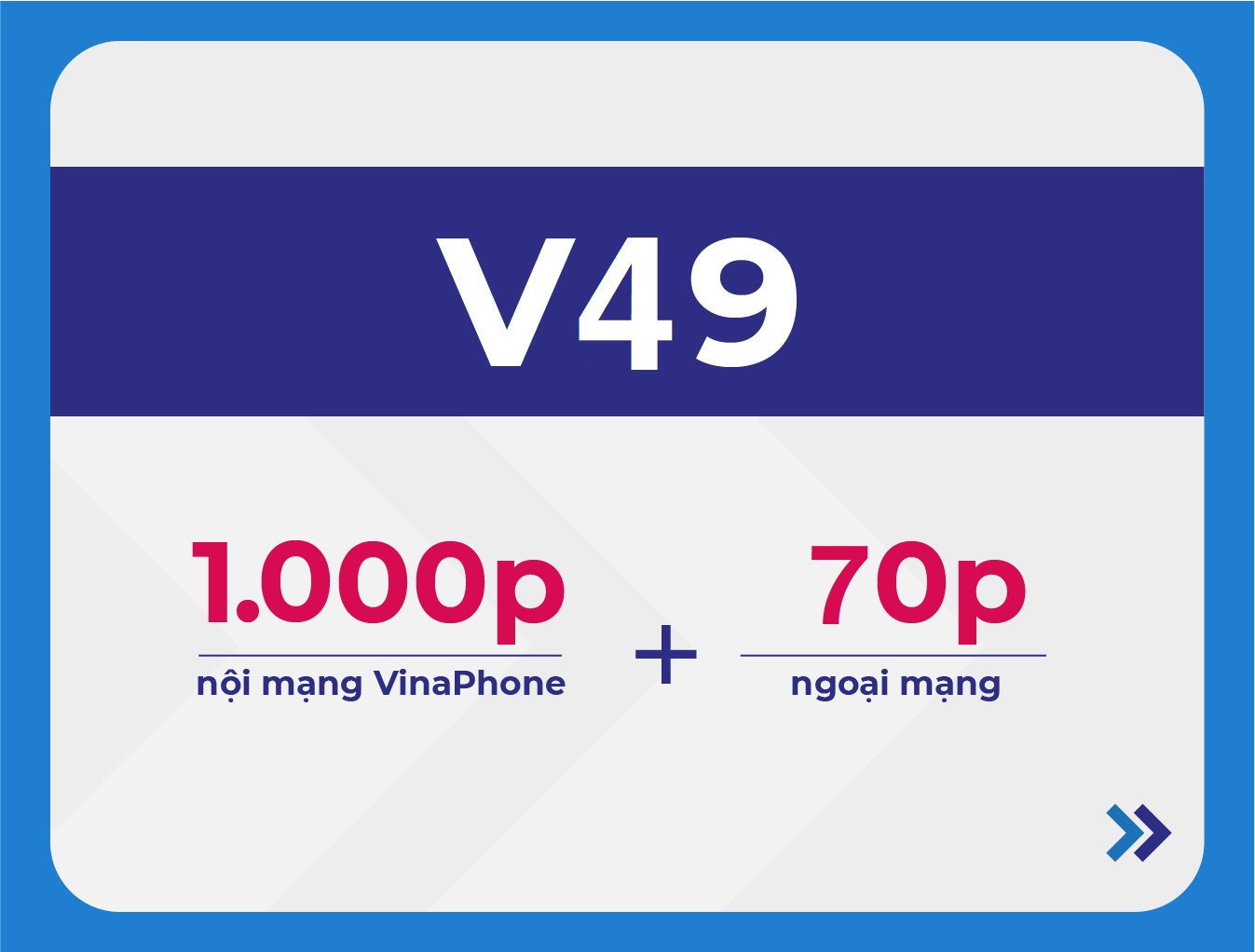 V49 VinaPhone - Gói cước ưu đãi gọi thoại của VinaPhone