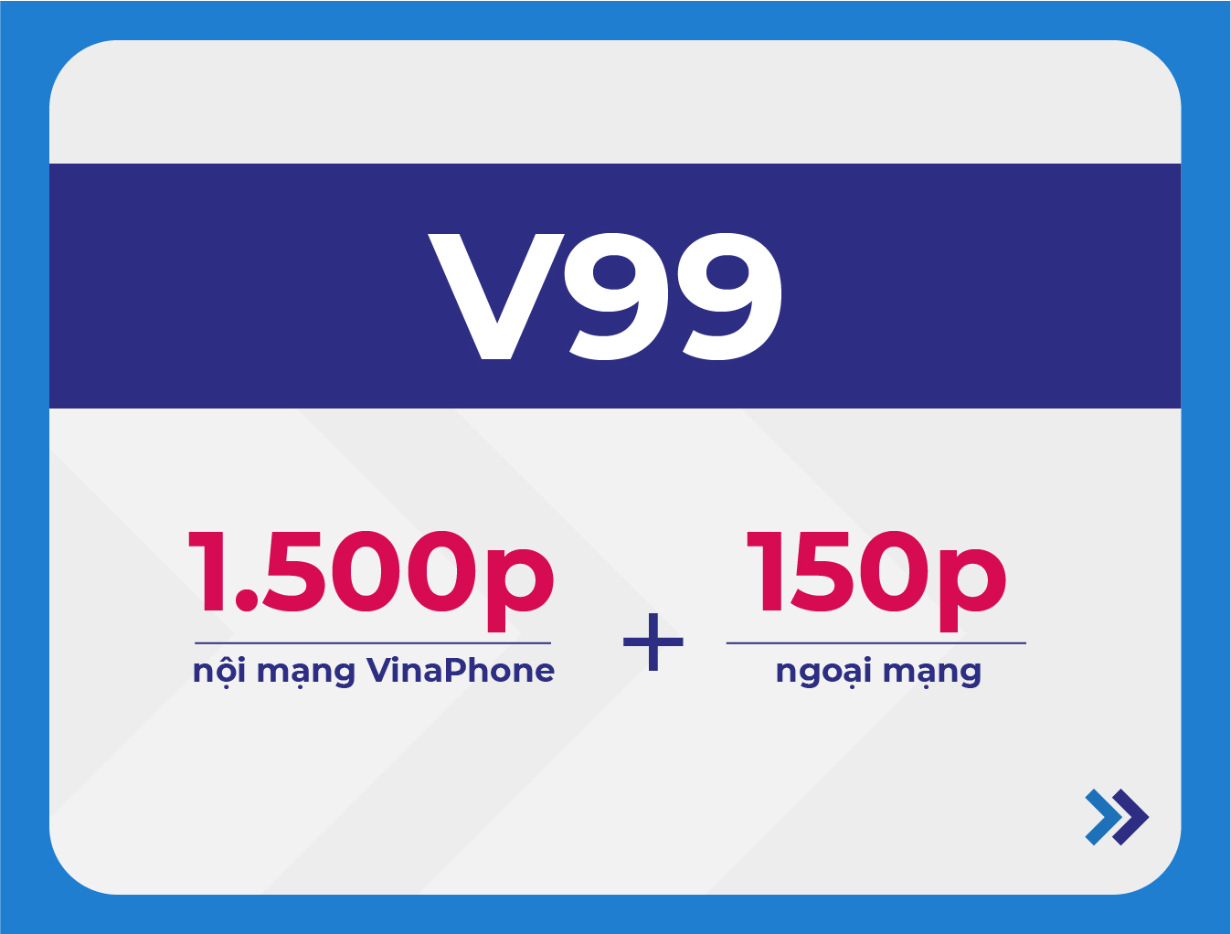 V99 VinaPhone - Gói cước ưu đãi cước thoại của VinaPhone